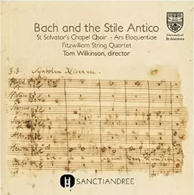 Couverture du produit · Bach and the Stile Antico