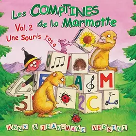 Couverture du produit · Les comptines de la Marmotte - Vol. 2 - Une souris rose