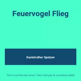 Couverture du produit · Feuervogel Flieg