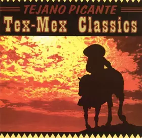 Couverture du produit · Tejano Picante: Tex-Mex Classics