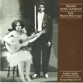 Couverture du produit · Prends Donc Courage (Early Black & White Cajun)