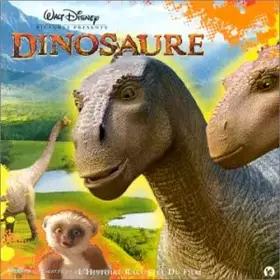 Couverture du produit · Dinosaure : l'histoire racontée du film