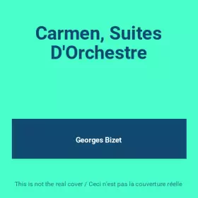 Couverture du produit · Carmen, Suites D'Orchestre