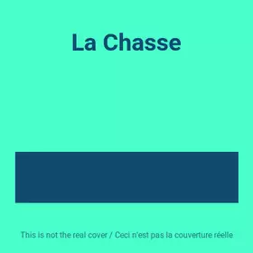 Couverture du produit · La Chasse