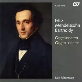 Couverture du produit · Mendelssohn : Sonates pour orgue op. 65