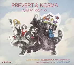 Couverture du produit · Prévert & Kosma: Chansons