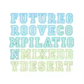 Couverture du produit · Future Groove Compilation