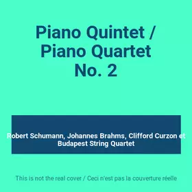 Couverture du produit · Piano Quintet / Piano Quartet No. 2