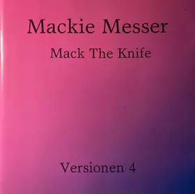 Couverture du produit · Mackie Messer / Mack The Knife - Versionen 4