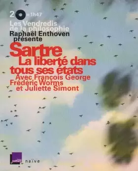 Couverture du produit · Sartre, la Liberte Dans Tous Ses Etats (+DVD)