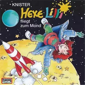 Couverture du produit · Hexe Lilli Fliegt Zum Mond
