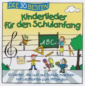 Couverture du produit · Die 30 Besten Kinderlieder Für Den Schulanfang