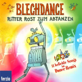 Couverture du produit · Blechdance - Ritter Rost Zum Abtanzen