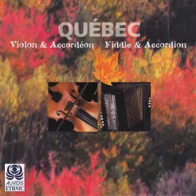Couverture du produit · Québec - Violon & Accordéon  Fiddle & Accordion
