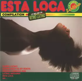 Couverture du produit · Esta Loca • Compilation / La Compile Latine