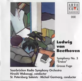 Couverture du produit · Symphony No. 3 "Eroica" / Grosse Fuge