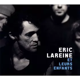 Couverture du produit · Éric Lareine Et Leurs Enfants
