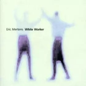 Couverture du produit · White Worker