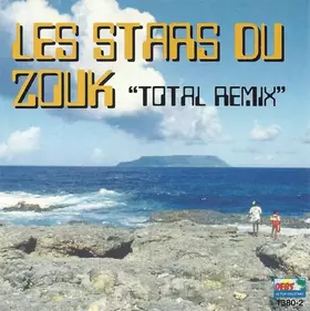 Couverture du produit · Les Stars Du Zouk "Total Remix"