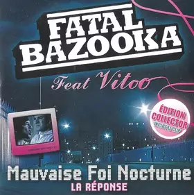 Couverture du produit · Mauvaise Foi Nocturne (La Réponse)