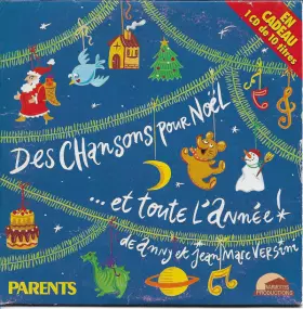 Couverture du produit · Des Chansons Pour Noël ... Et Toute L'Année !