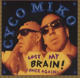 Couverture du produit · Lost My Brain! (Once Again)