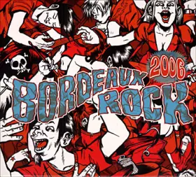 Couverture du produit · Bordeaux Rock 2006