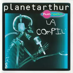 Couverture du produit · Planet Arthur - La Compil