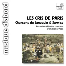 Couverture du produit · Les Cris De Paris - Chansons De Janequin & Sermisy