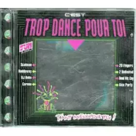 Couverture du produit · C'Est Trop Dance Pour Toi