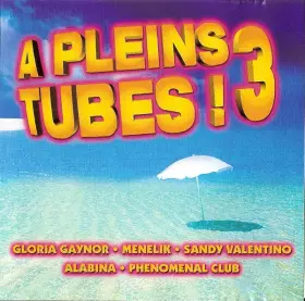 Couverture du produit · A Pleins Tubes! 3