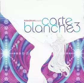 Couverture du produit · Naked Music Presents Carte Blanche 3