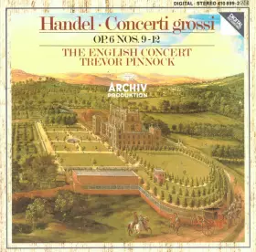 Couverture du produit · Concerti Grossi, Op. 6 Nos. 9-12