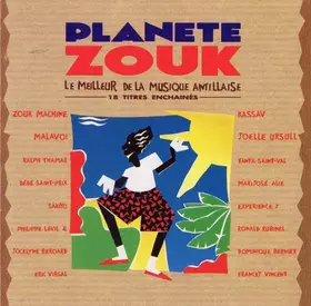 Couverture du produit · Planete Zouk - Le Meilleur De La Musique Antillaise