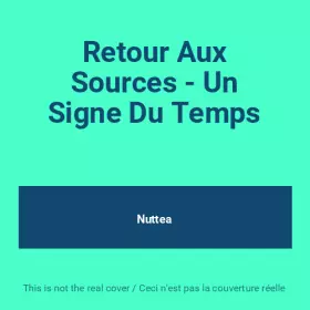 Couverture du produit · Retour Aux Sources - Un Signe Du Temps