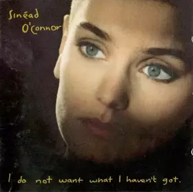 Couverture du produit · I Do Not Want What I Haven't Got