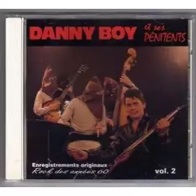 Couverture du produit · Danny Boy Et Ses Pénitents - Vol. 2