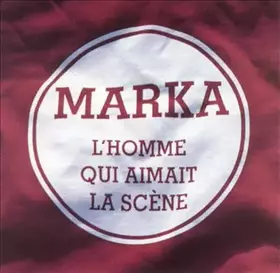 Couverture du produit · L'homme Qui Aimait la Scène