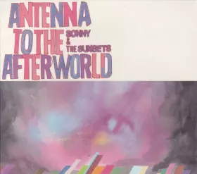 Couverture du produit · Antenna To The Afterworld