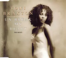 Couverture du produit · Un-Break My Heart (The Mixes)