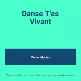 Couverture du produit · Danse T'es Vivant