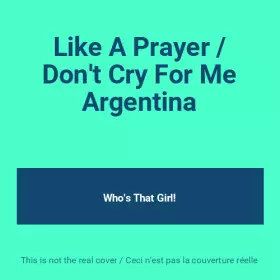 Couverture du produit · Like A Prayer / Don't Cry For Me Argentina