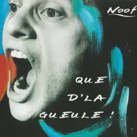 Couverture du produit · Que D'La Gueule