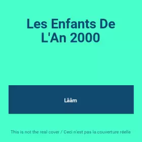 Couverture du produit · Les Enfants De L'An 2000