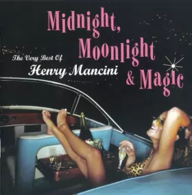 Couverture du produit · Midnight, Moonlight & Magic - The Very Best Of Henry Mancini