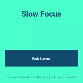 Couverture du produit · Slow Focus