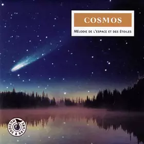 Couverture du produit · Cosmos - Mélodie De L'Espace Et Des Étoiles