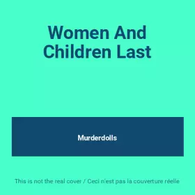 Couverture du produit · Women And Children Last