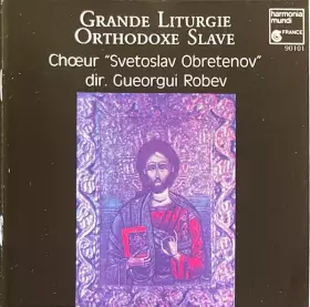 Couverture du produit · Grande Liturgie Orthodoxe Slave