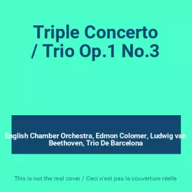 Couverture du produit · Triple Concerto / Trio Op.1 No.3